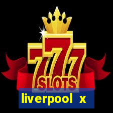 liverpool x tottenham multicanais